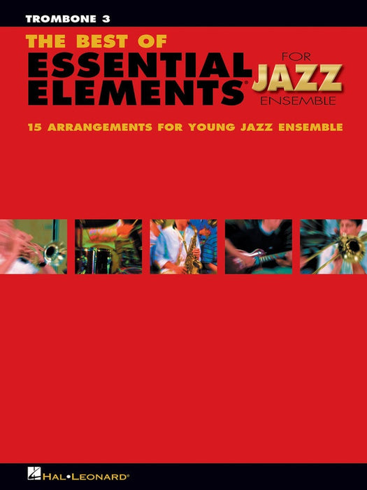 BEST OF ESSENTIAL ELEMENTS JAZZ ENS TROMBONE 3