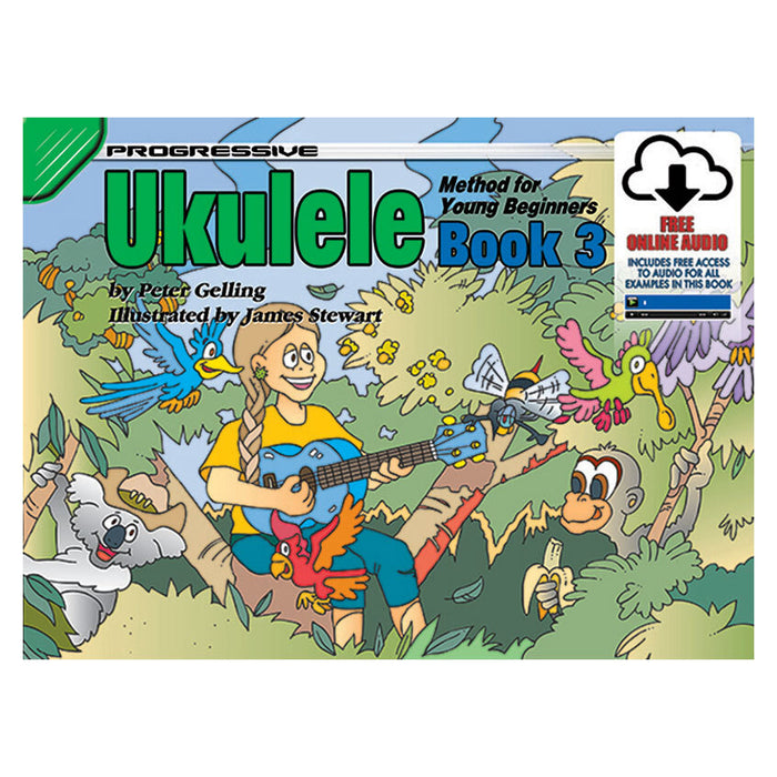 Progressive Ukulele Method for The Young Beginner Book 3 Online Video & Audio
