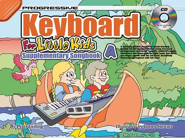 Progressive Keyboard for Little Kids Supplementary Songbook A Book/CD
