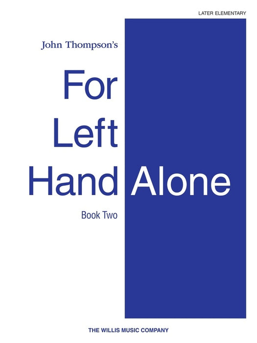 FOR LEFT HAND ALONE BK 2