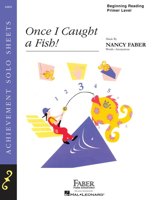 ONCE I CAUGHT A FISH PRIMER LVL PIANO SOLO