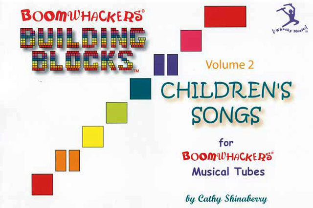 Boomwhackers "Building Blocks Childrens Songs Volume 2" Book Only