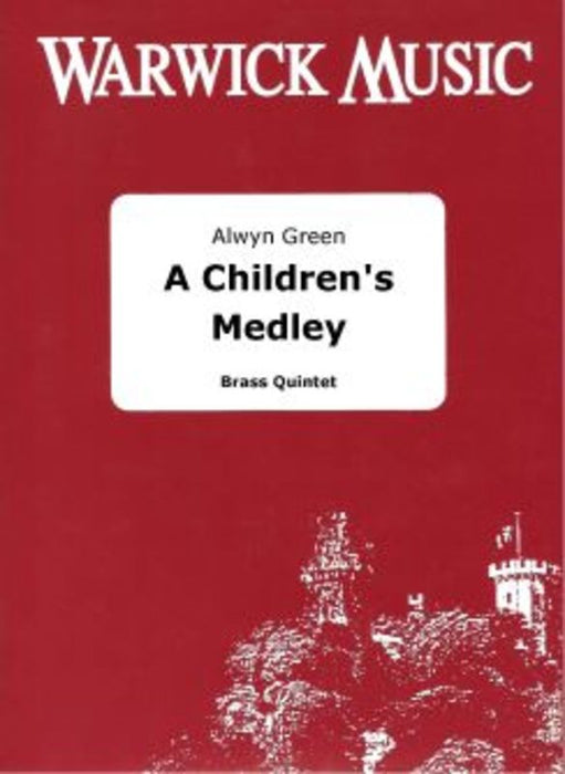 A CHILDRENS MEDLEY FOR BRASS QUINTET SC/PTS