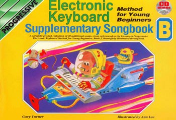 Progressive Keyboard Method for Young Beginners Supplementary Songbook B Book/CD
